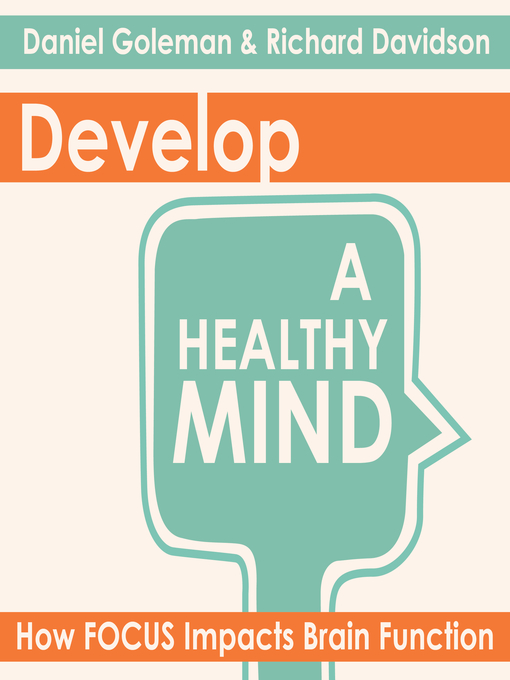 Title details for Develop a Healthy Mind by Daniel Goleman - Available